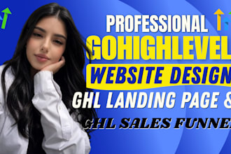 create gohighlevel website design, ghl landing page and ghl sales funnel