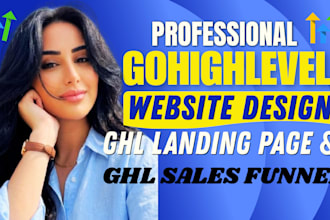 create gohighlevel website design, ghl landing page and ghl sales funnel