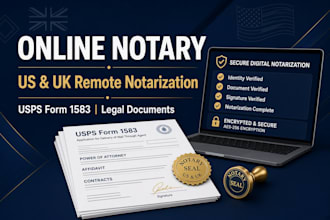 perform UK US online notary, usps form 1583, notarize legal document, UK notary