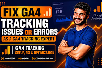 fix ga4 tracking issues and errors as a ga4 tracking expert