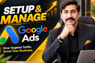 be your google ads expert to setup and manage PPC campaigns