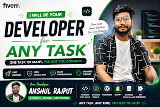 be your developer for any task