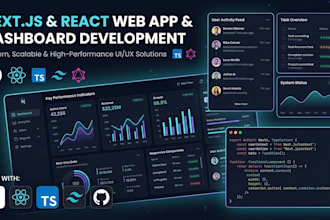 build modern nextjs and react web applications and dashboards