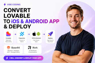 convert lovable to ios capacitor android app deploy base44 rork app vibe coding