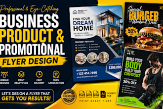design a professional business flyer, product flyer and promotional flyer