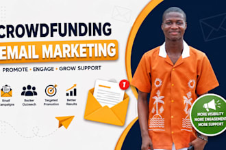 do crowdfunding email marketing, campaign promotion and backer outreach