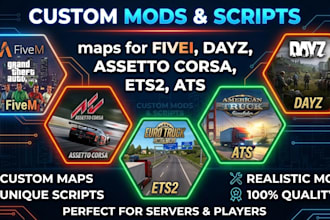 create custom mods, scripts, maps for fivem, dayz, assetto corsa, ets2, ats