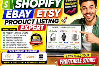 shopify ebay etsy product listing expert cj dropshipping zendrop dsers autods