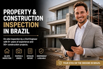 inspect your property or construction site in brazil