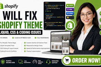 fix shopify theme bugs liquid CSS and layout issues