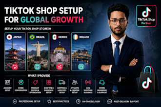 setup tiktok shop for japan brazil mexico ireland
