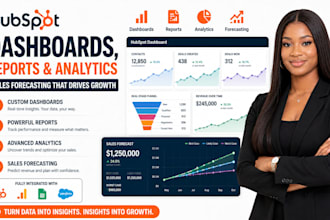 build hubspot dashboards, reports, analytics and sales forecasting