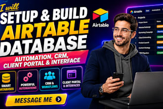 setup, build airtable database, automation, CRM, client portal and interface