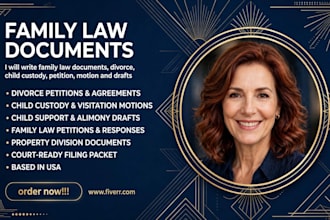 write family law documents, divorce, child custody, petition, motion and drafts
