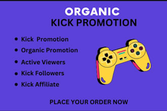 do organic kick promotion to boost kick live viewers, followers and engagement
