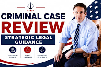 review your criminal case and provide strategic legal guidance