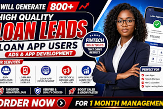 800 loan leads, loan app users ads loan app development, fintech app development