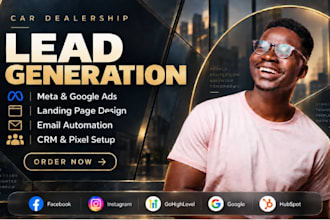 generate qualfied car dealership leads via facebook meta ads gohighlevel CRM