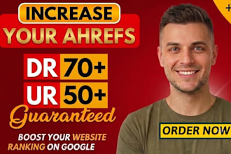 increase dr, increase domain rating, increase ahrefs dr, increase dr 70 plus
