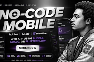 build your no code mobile or web app using bubble, adalo, flutterflow, base 44