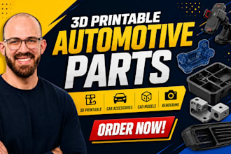 design 3d printable automotive parts, car accessories, cad models and rendering
