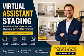 provide virtual assistant staging and virtual home staging
