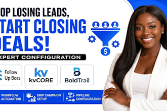 setup real estate CRM follow up boss kvcore boldtrail lofty pipedrive CRM