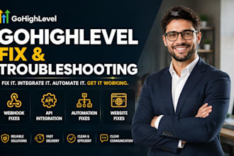 fix gohighlevel webhook, api integration automation website as ghl expert