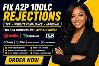 fix a2p 10dlc rejection tcr website compliance twilio gohighlevel a2p approval