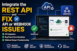 integrate the rest API and fix API or webhook issues