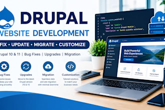 develop fix update or migrate your drupal website