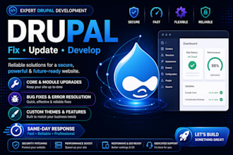 develop, fix, update and migrate your drupal websit
