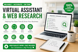 provide virtual assistant and expert web research, legal research