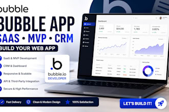 build bubble app, bubble website, saas mvp and CRM web app