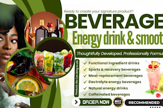 do beverage formulations, energy drinks, wellness drinks, food formulation snack