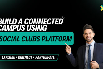 develop a social clubs platform for schools colleges and campus communities
