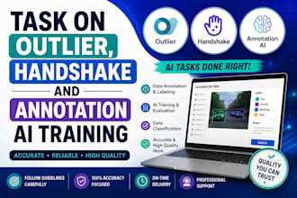 task on outlier, handshake and annotation ai training