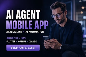 build ai agent mobile app, ai assistant, flutter, android, ios, ai integration
