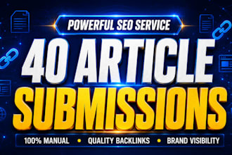 do 40 manual article submissions for off page SEO