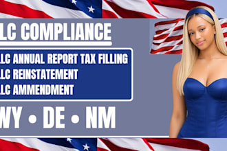 file llc annual report tax llc reinstatement and llc amendment in wy de nm