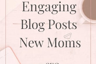 write SEO blog posts about baby care