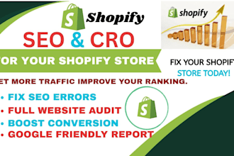 audit and optimize your shopify SEO and cro to increase organic sales