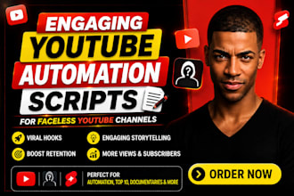 write engaging faceless youtube automation scripts
