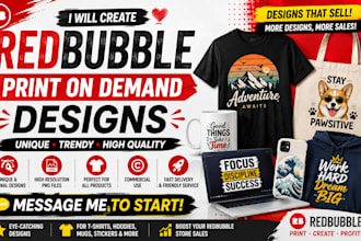 create unique redbubble print on demand design for your store