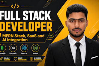 be your full stack developer, mern stack, saas and ai saas developer