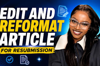 format and edit rejected manuscript article for new  journal submission