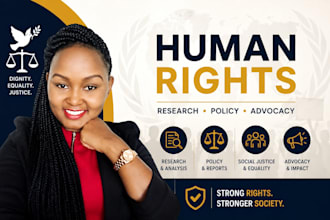 research human rights issues n create policy briefs, reports n advocacy content