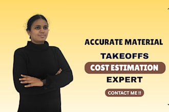do material takeoff, boq, bbs and cost estimation