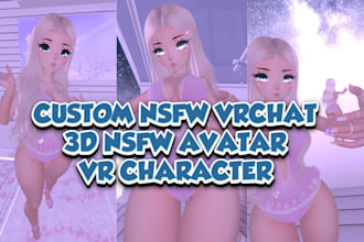 create 3d nsfw vrchat avatar, 3d character nsfw metahuman model with full rig