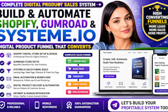 build automate shopify gumroad digital product systeme io digital product funnel